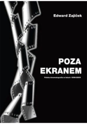 Poza Ekranem - Edward Zajicek - książka  wyd. 2009