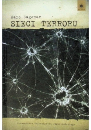 Sieci terroru - Marc Sageman - książka  wyd. 2008