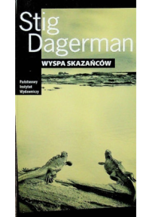 Wyspa skazańców - Stig Dagerman - książka  wyd. 2010