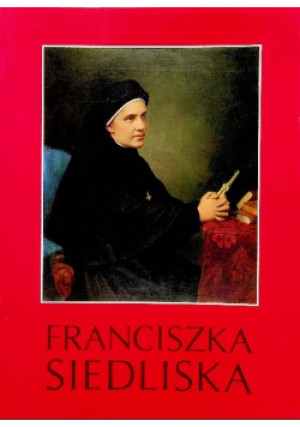 Franciszka Siedliska - A. Ricciardi - książka reportaż wyd. 1987