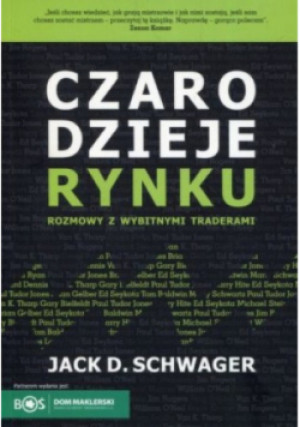 Czarodzieje rynku - Jack D. Schwager - książka  wyd. 2012
