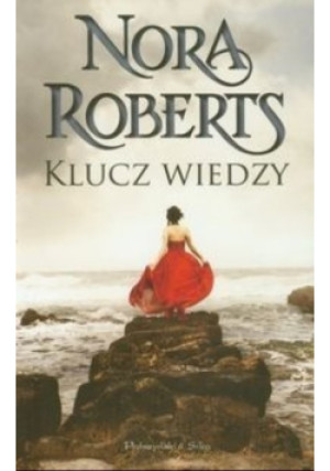Klucz wiedzy - Nora Roberts - książka  wyd. 2010
