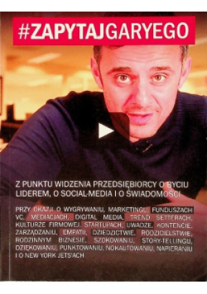 #ZapytajGaryego - Gary Vaynerchuk - książka  wyd. 2016
