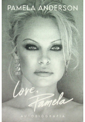 Love, Pamela - Pamela Anderson - książka  wyd. 2023