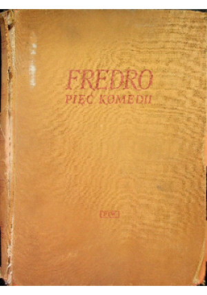 Pięć Komedii - Aleksander Fredro - książka  wyd. 1954