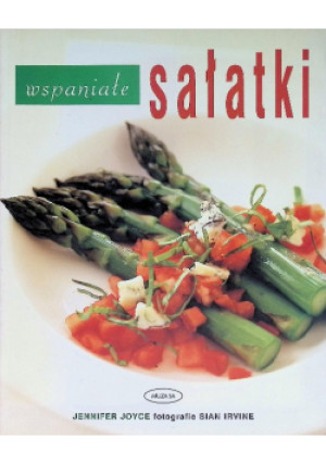 Wspaniałe sałatki - Jennifer Joyce - książka wyd. 2006