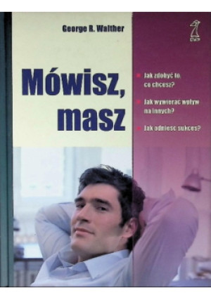 Mówisz masz - George R. Walter - książka  wyd. 2007