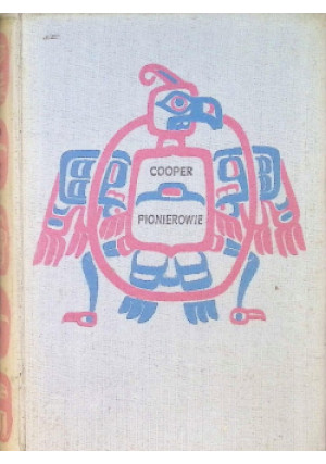 Pionierowie - James Fenimore Cooper - książka  wyd. 1958