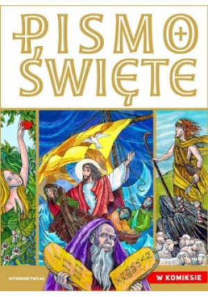 Pismo Święte w komiksie - Paweł Kołodziejski - książka  wyd. 2021