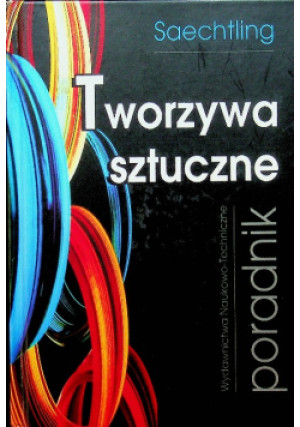 Tworzywa sztuczne - H. Saechtling - książka  wyd. 2000