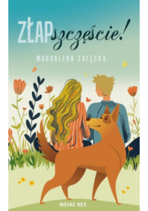 ZŁap szczęście - Magdalena Załęcka - książka  wyd. 2024