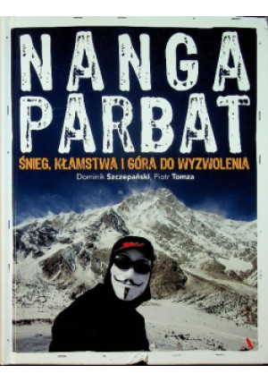 Nanga Parbat - Piotr Tomza, Dominik Szczepański - książka  wyd. 2016