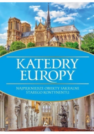 Katedry Europy - Bartłomiej Kaczorowski - książka  wyd. 2017