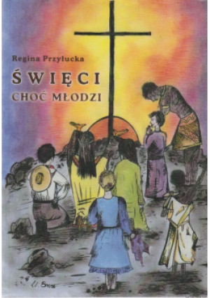 Święci choć młodzi - Regina Przyłucka - książka  wyd. 2014