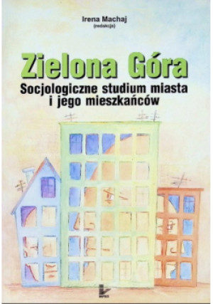 Zielona Góra - Irena Machaj - książka  wyd. 2001