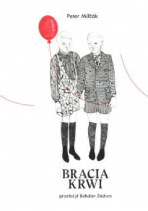 Bracia krwi - Peter Milcak - książka  wyd. 2020
