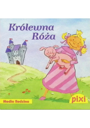 Królewna Róża - książka  wyd. 2014
