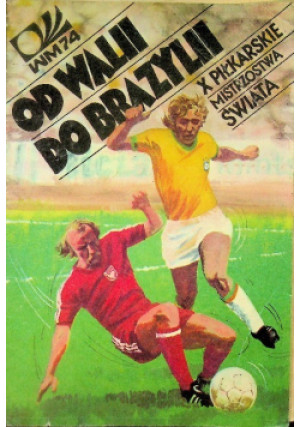 Od Walii do Brazylii - książka  wyd. 1975
