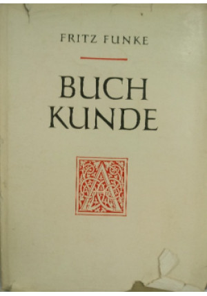 Buch Kunde - Fritz Funke - książka reportaż wyd. 1969