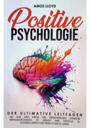 Positive Psychologie - Amos Lloyd - książka  wyd. 2024