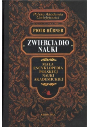 Zwierciadło nauki - Piotr Hubner - książka  wyd. 2013