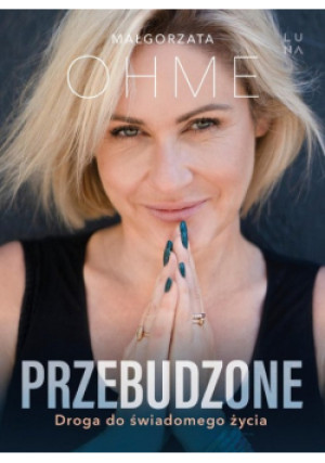 Przebudzone - Małgorzata Ohme - książka  wyd. 2024