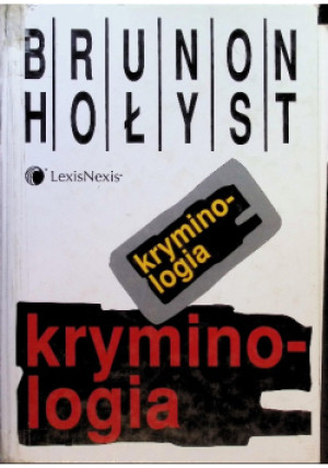 Kryminologia - Brunon Hołyst - książka  wyd. 2004