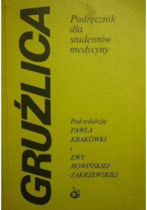 Gruźlica - Paweł Krakówka, Ewa Rowińska Zakrzewska - książka  wyd. 1988