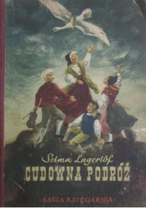 Cudowna podróż, Tom II - Selma Lagerlof - książka  wyd. 1955