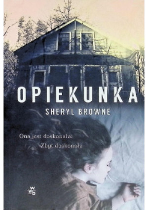 Opiekunka - Sheryl Brownie - książka  wyd. 2019