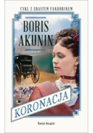 Koronacja - Boris Akunin - książka  wyd. 2015