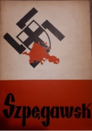 Szpęgawsk - Marian Gregorek - książka historyczna wyd. 1959