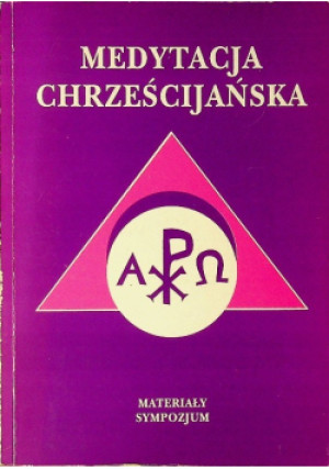 Medytacja chrześcijańska - książka  wyd. 1994