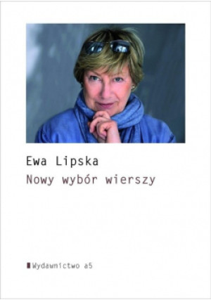 Lipska Nowy wybór wierszy - Ewa Lipska - książka  wyd. 2020