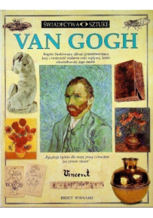 Van Gogh - Bruce Bernard - książka  wyd. 1993