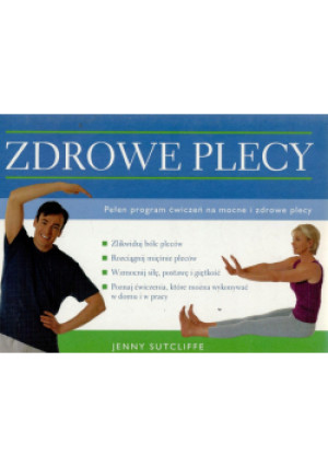 Zdrowe plecy - Jenny Sutcliffe - książka  wyd. 2006