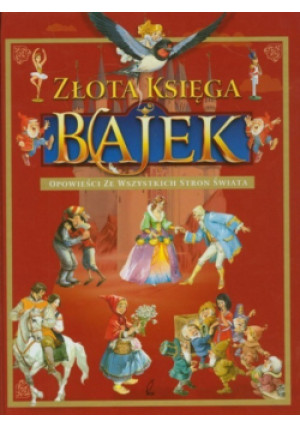Złota księga bajek - Peter Holeinone - książka  wyd. 2015