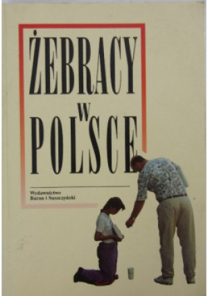 Żebracy w Polsce - książka reportaż wyd. 1995