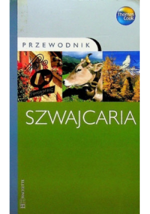 Przewodnik Szwajcaria - Teresa Fisher - książka  wyd. 2008