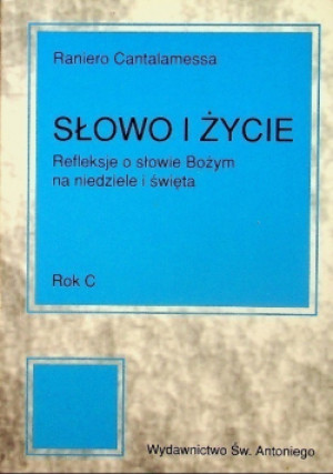 Słowo i życie Rok C - Raniero Cantalamessa - książka  wyd. 1997