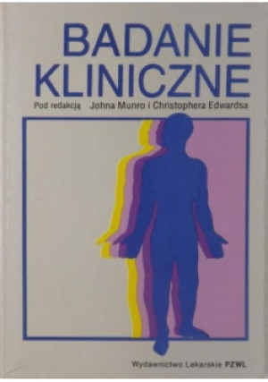 Badanie kliniczne - John Munro, Christopher Edwards - książka wyd. 1993