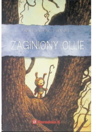 Zaginiony Ollie - William Joyce - książka  wyd. 2022