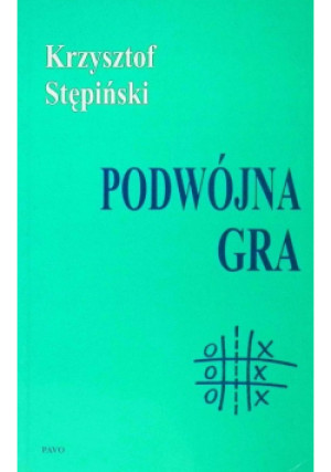 Podwójna gra - Krzysztof Stępiński - książka  wyd. 1998