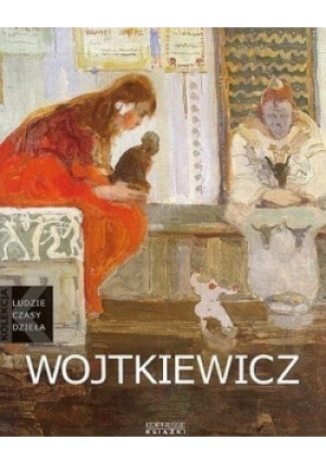 Witold Wojtkiewicz - Irena Kossowska - książka  wyd. 2006