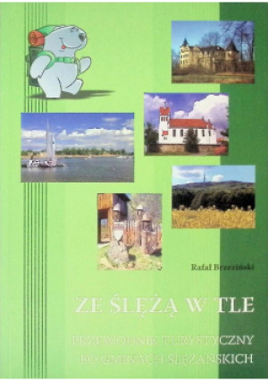 Ze Ślężą w tle - Rafał Brzeziński - książka  wyd. 2008