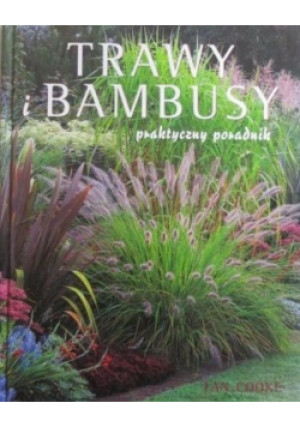 Trawy i bambusy - Ian Cooke - książka  wyd. 2005
