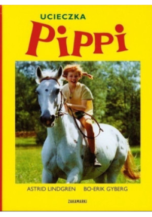 Ucieczka Pippi - Astrid Lindgren - książka  wyd. 2009