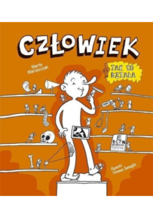 Człowiek Jak to działa - Marta Maruszczak - książka  wyd. 2019