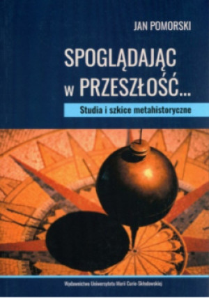 Spoglądając w przeszłość - Jan Pomorski - książka  wyd. 2018
