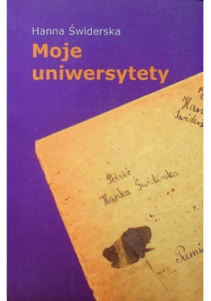 Moje uniwersytety - Hanna Świderska - książka  wyd. 2014